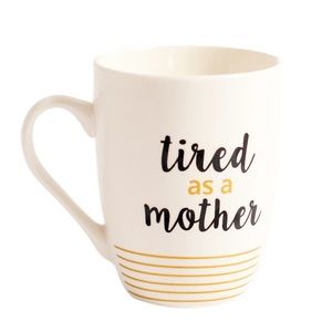 NWOT Tired as a Mother Ceramic Coffee Mug Bumplife
